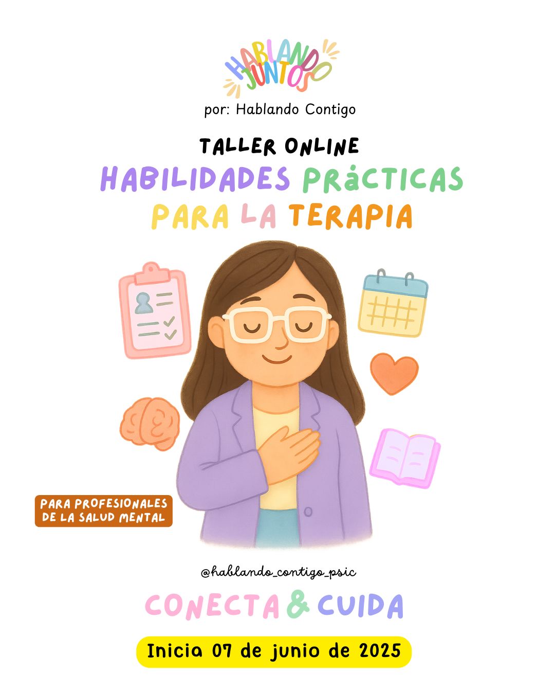 Taller Para Psicólogos Online “Conecta & Cuida: Habilidades prácticas para la terapia”